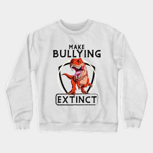 Make Bullying Extinct We Wear Orange For Unity Day Dinosaur Crewneck Sweatshirt